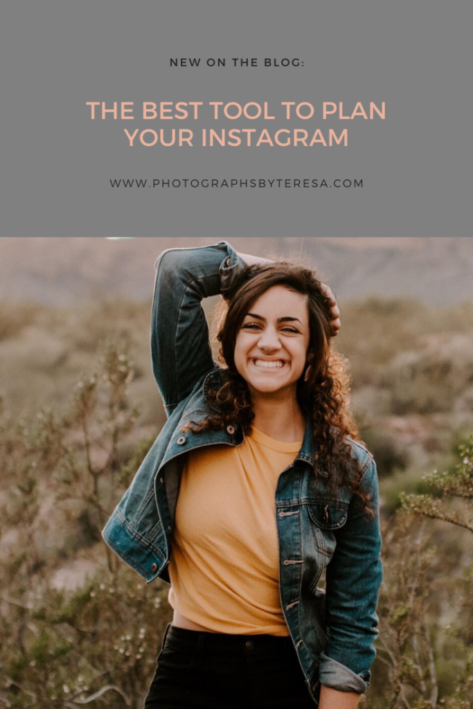 The Best Tool to Plan Your Instagram by Photographs by Teresa. This blog post includes tools for planning your Instagram. Browse the blog for more inspiration #Instagramtips #socialmediatips #businesstools #instagramtools