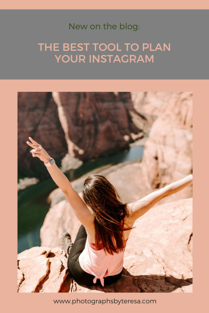 The Best Tool to Plan Your Instagram by Photographs by Teresa. This blog post includes tools for planning your Instagram. Browse the blog for more inspiration #Instagramtips #socialmediatips #businesstools #instagramtools