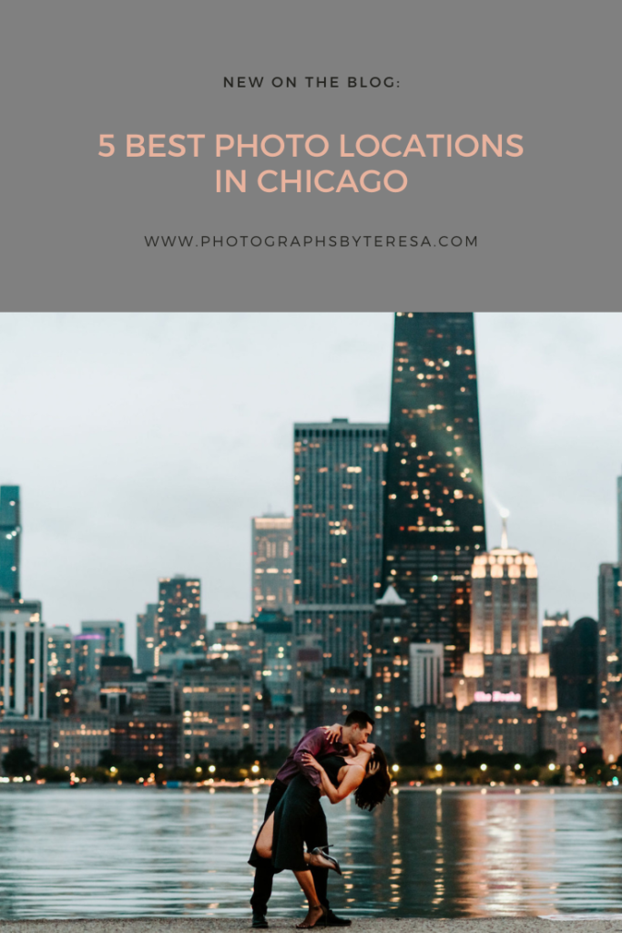 5 Best Photo Locations in Chicago - Chicago, IL by Photographs by Teresa. This blog post includes Chicago photography locations, tips for photographers. Browse the blog for more inspiration or view more tips for photographers.